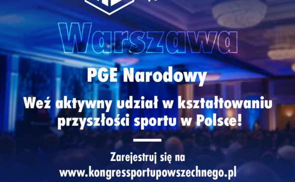 Rejestracja na KONGRES SPORTU POWSZECHNEGO