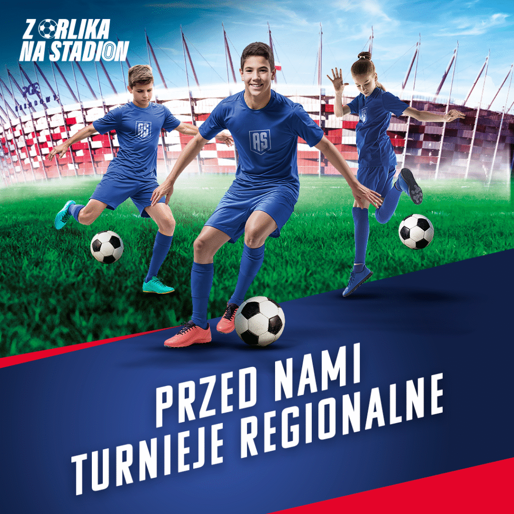 Z Orlika na Stadion – przed nami turnieje regionalne